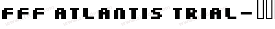 FFF Atlantis Trial字体转换